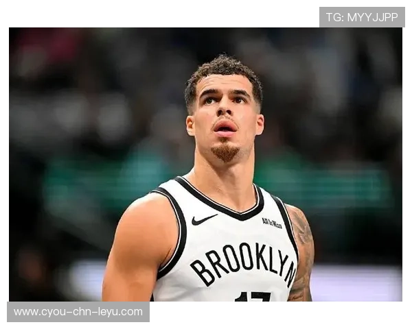 小迈克尔·波特持续火热，篮网年轻锋线崛起